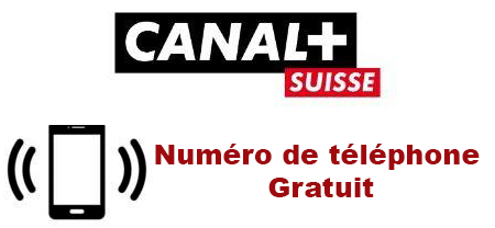 Appeler le service client Canal+ Suisse par téléphone gratuit :