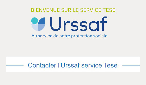 Comment contacter le service TESE Urssaf ?