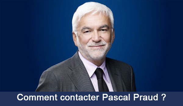 Entrer en contact avec Pascal Praud