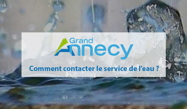 Comment contacter le service de l'eau Grand Annecy ?