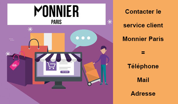 Contacter le service client Monnier Paris : Téléphone, mail et adresse