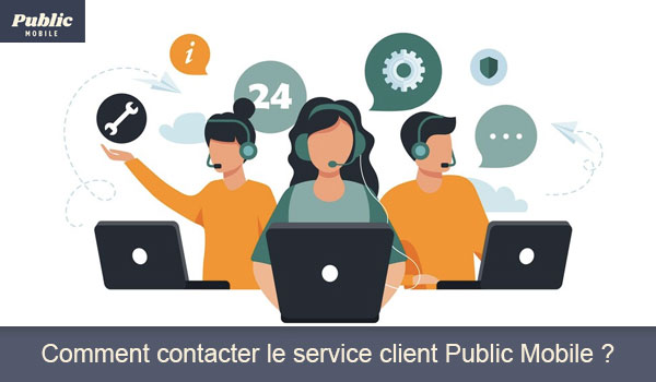 Contacter le service client Public Mobile 