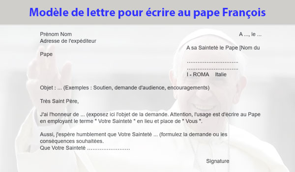 Modèle de lettre pour écrire au pape François